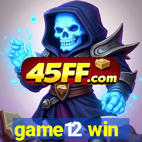 game12 win